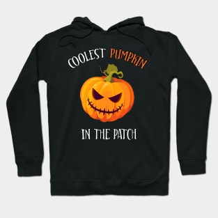 Funny Halloween Coolest Pumpkin in the Patch Hoodie